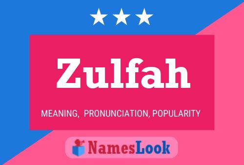 Zulfah Name Poster