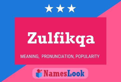 Zulfikqa Name Poster