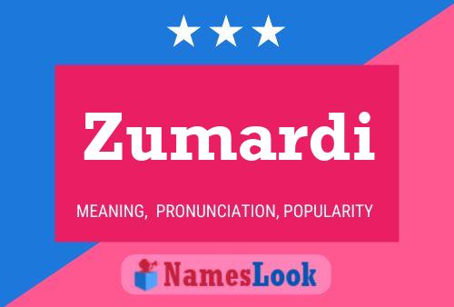 Zumardi Name Poster