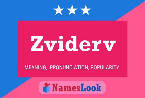 Zviderv Name Poster