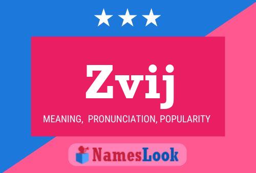 Zvij Name Poster