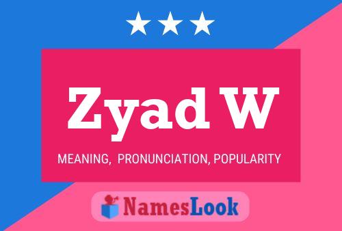 Zyad W Name Poster