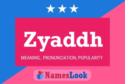 Zyaddh Name Poster