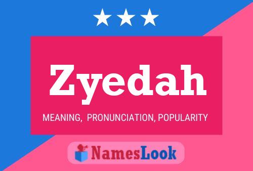 Zyedah Name Poster