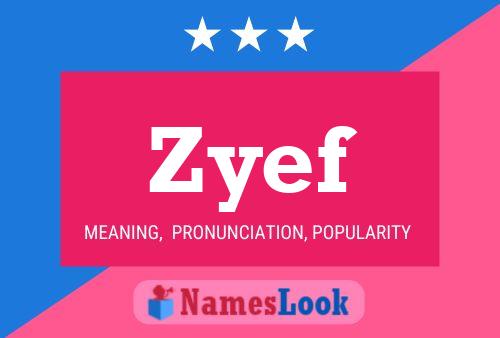 Zyef Name Poster