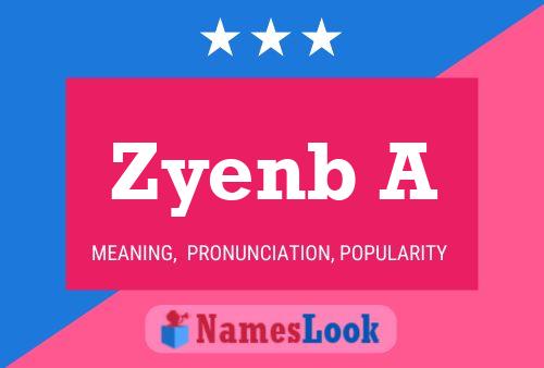 Zyenb A Name Poster