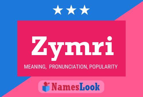 Zymri Name Poster