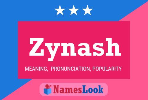 Zynash Name Poster