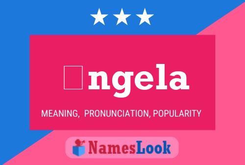 ángela Name Poster