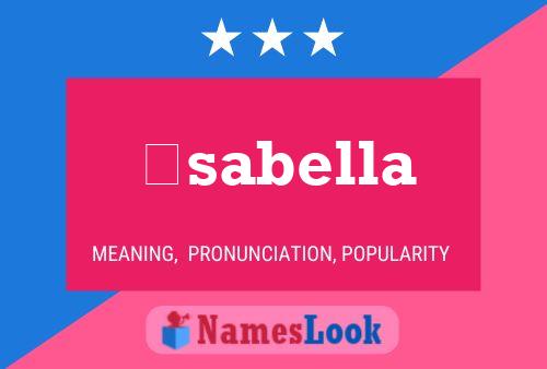 ísabella Name Poster